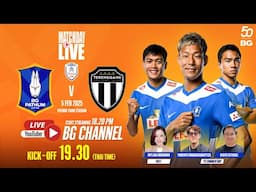 MATCHDAY LIVE🔴 : BG Pathum United vs Terengganu FC | SHOPEE CUP 2024/25 | 05.02.25