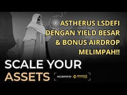 [MODAL] ASTHERUS LSDEFI DENGAN YIELD BESAR & BONUS AIRDROP MELIMPAH!! UTILIZE BNB KALIAN SEKARANG!!