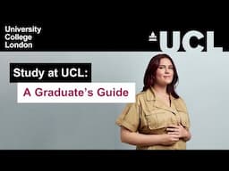 A Graduate's Guide to UCL | Top Reasons to Study Your Master’s Here