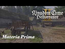 Kingdom Come Deliverance 2 | MATERIA PRIMA WALKTHROUGH