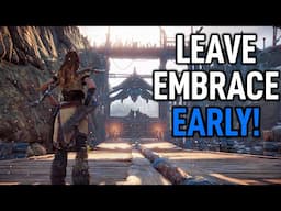 How to leave The Embrace Early in Horizon Zero Dawn