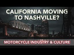 Everyone moving to Nashville? - Motorcycle industry EXPERT travels to find out why!