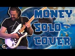 Pink Floyd LIVE Money solo COVER