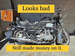 5 Motorcycles - How much money did I make?