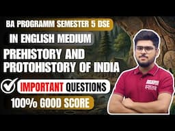 Prehistory and protohistory of India DSE Semester 5 Most Important Questions Ba Program in English