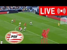 🔴LIVE : PSV vs Liverpool Champions league | 2024-25 Full Match Live Streaming