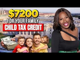 CHILD TAX CREDIT: $7200 PER FAMILY + $250 STIMULUS CHECKS, $2800 FOR NEWBORNS GROCERY REBATES & MORE