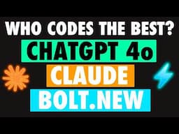 ChatGPT 4o vs Claude vs Bolt.New | Which AI is Best at Coding?