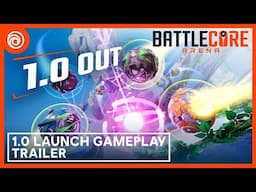 BattleCore Arena: 1.0 Launch Gameplay Trailer