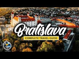 Bratislava Complete City Travel Guide - Christmas Markets, Top Attractions, Food, Transport & More