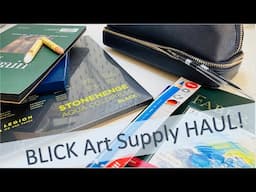 BLICK ART SUPPLY HAUL!