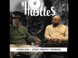 Hustles Podcast: Featuring Kenny Bug