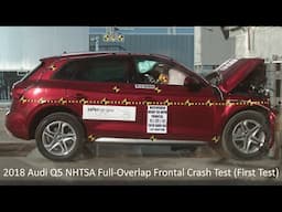 2018 Audi Q5 NHTSA Full-Overlap Frontal Crash Test (First Test)