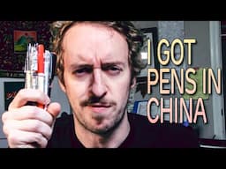 I went to China and got some Pens