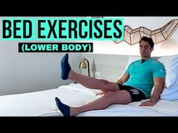 20-Minute Beginner Bed Exercises for Leg Strength & Mobility