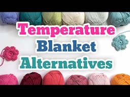 Reimagine the Temperature Blanket 🤩 Your Year, Your Way!