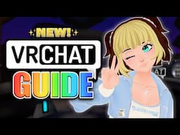 VRCHAT BEGINNERS GUIDE [2024] - Introduction for New Players!