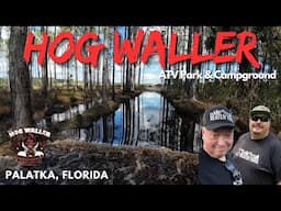 Hog Waller ATV Park & Campground Review - Palatka, FL