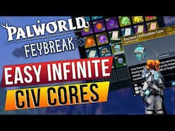 Get Unlimited Ancient Civilization Core Palworld Feybreak Update