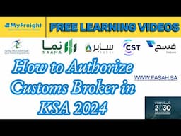 How authorize Custom Clearance Saudi Arabia KSA 2024