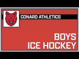 Varsity Conard Boys Ice Hockey vs Terriers - February 15, 2025