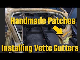 How To Install 1963-1967 Corvette Gutters & Drip Rails. Creating Custom Patches To Fix The Bird Cage