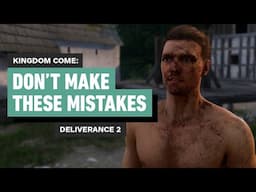 Kingdom Come: Deliverance 2 - 10 Early Game Mistakes to Avoid