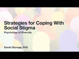 Strategies for Coping With Social Stigma