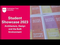 School of Architecture, Design and the Built Environment | Student Showcase 2023