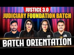 Judiciary Foundation 2025-26 | Justice 3.0 Batch Orientation🔥 @JudiciarybyPW