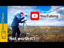 The Pro's & Con's of Being a YouTube Photographer