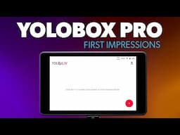 How to Get into Live Streaming: First Impressions of the YoloBox Pro