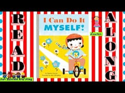 I CAN DO IT MYSELF! 👧 Empowerment Series for Kids SEL follow along reading book | Fun Stories Play