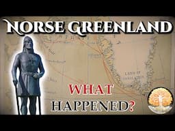 What Happened to Norse Greenland?