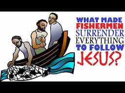 Why Did Fishermen Quit Work For Jesus?