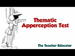 Thematic Apperception Test/Picture interpretation Test