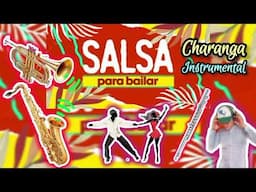 🪈 SALSA CHARANGA INSTRUMENTAL🎺 Y Algo Más 🎷 Exitos Mix