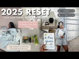 2025 RESET | new year habits, high protein meals, decluttering, organizing & goals/intentions