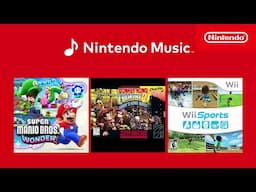 Nintendo Music – Super Mario Bros. Wonder, Wii Sports and more! 🎵