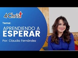 Aprendiendo a Esperar - Claudia Fernández (Salmo 37)