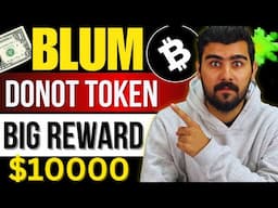 Blum Big Reward: Donot Token Airdrop Alert – Claim Your Share Now