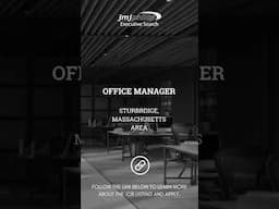 JOB OF THE DAY: Office Manager in the Sturbrdige, Massachusetts Area #executivesearch #recruiting