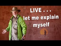 ASPW I need to explain myself | Join me LIVE @4xoverland