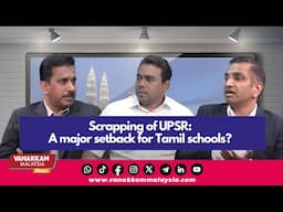 Scrapping of UPSR: A major setback for Tamil schools?