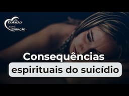 QUAIS AS CONSEQUÊNCIAS PARA O ESPÍRITO SUICIDA?