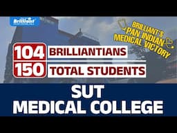 Brilliant students at SUT Academy of Medical Sciences,Trivandrum | Brilliantians at SUT | 104+/150