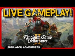 Kingdom Come Deliverance 2 ⚔️ LAUNCH DAY LIVE GAMEPLAY! (PC)