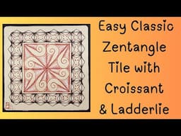 Easy Classic Zentangle Tile with Croissant and Ladderlie