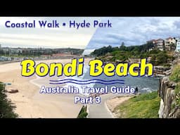 Bondi Beach Coastal Walk | Sydney, Australia Travel Guide Part 3