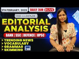 Editorial Analysis | 5th February, 2025 | Vocab, Grammar, Reading, Skimming | Nimisha Bansal